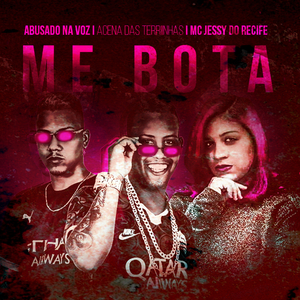 Me Bota (Brega Funk)
