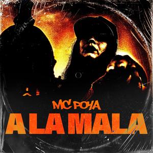 A La Mala