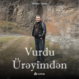 Vurdu Ürəyimdən