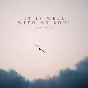 It Is Well With My Soul