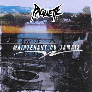 Maintenant ou jamais