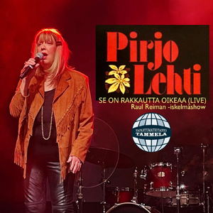 Se on rakkautta oikeaa - Raul Reiman -iskelmäshow (Live)