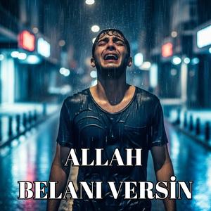 Allah belanı versin
