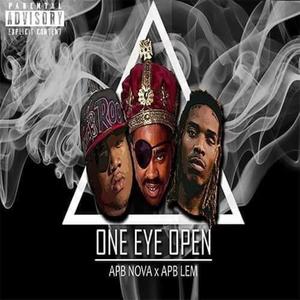 One Eye Open (feat. APB Nova)