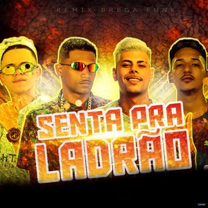 Senta pra Ladrão (feat. Yago Rajadão)