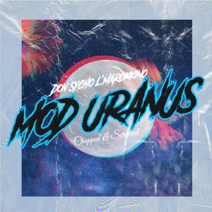 Mod Uranus (Reversed Chopped & Screwed)