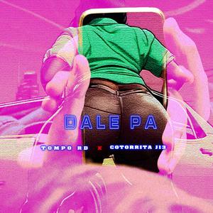 DALE PA TkTok