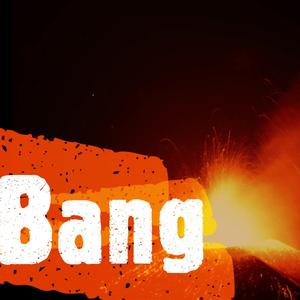 Bang