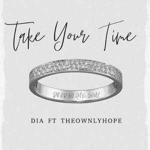 Take Your Time (feat. Theownlyhope)