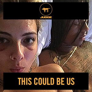 THIS COULD BE US (JUDGE REMIX)