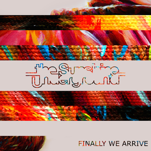 Finally We Arrive [Justin Roberston's Deadstock 33s Remix]