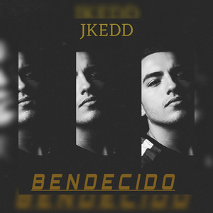 Bendecido - JayKedd