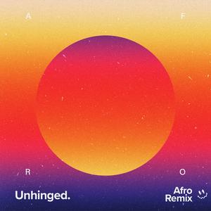 Unhinged (Afro House)