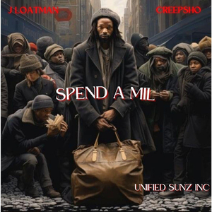 Spend a Mil (feat. Creepsho)