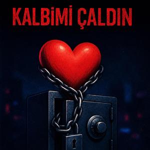 Kalbimi Çaldın