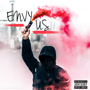 Envy Us (feat. Calboy)