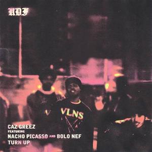 Turn Up (feat. Nacho Picasso & Bolo Nef)