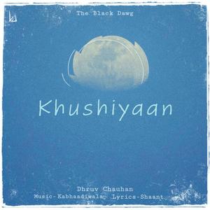 Khushiyaan (feat. Dhruv)