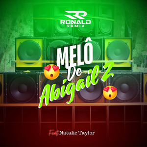 Melô de Abigail 2 (Remix)