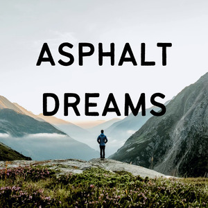Asphalt Dreams