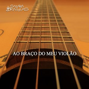Ao Braço Do Meu Violão
