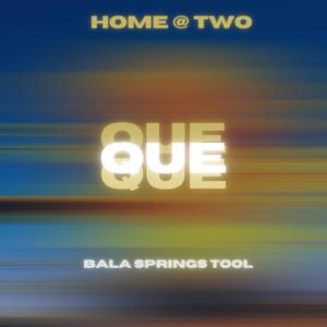 QUE (BALA SPRINGS TOOL)