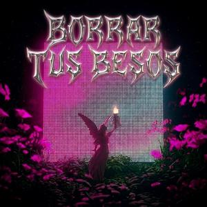 Borrar Tus Besos