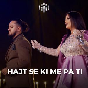 Hajt se ki me pa ti