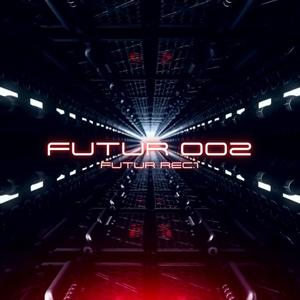 FUTUR 002 (Single Version)
