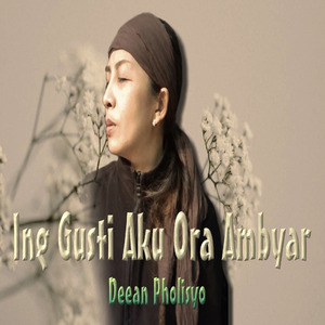 Ing Gusti Aku Ora Ambyar