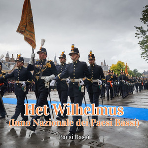 Het Wilhelmus (Inno Nazionale dei Paesi Bassi)