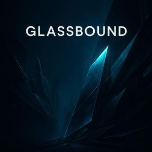 Glassbound