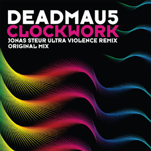 Clockwork (Jonas Steur Ultra Violence Remix)