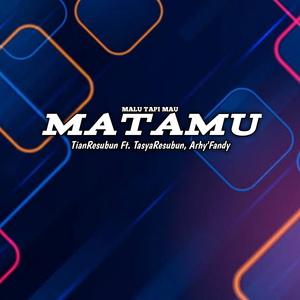 MATAMU ( MALU TAPI MAU )