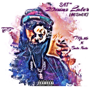 20mins Later (#Ustouk) [feat. Mr. 16 & Bate Nate]