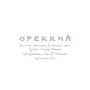 Opekkha (feat. Farzana Sharmin)