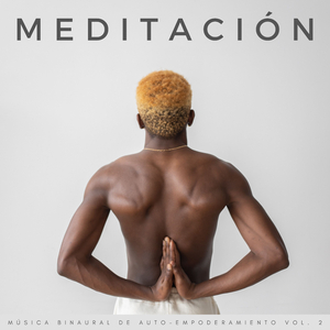 Meditación De Auto Fortalecimiento