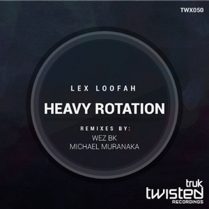 Heavy Rotation (Original Mix)