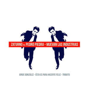 Muevan las Industrias: Tributo a Jorge González