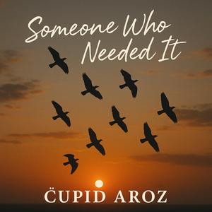 Someone Who Needed It