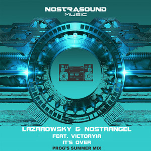 It's Over (Prog's Summer Mix)