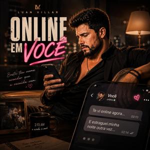 ONLINE EM VOCÊ