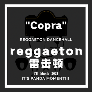 【FREE】“Copra”Reggaeton DanceHall 雷击顿 Beat 2021