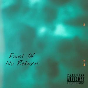 Point Of No Return