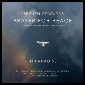 In Paradise (from "Prayer for Peace: Serenade for Piano and Orchestra")