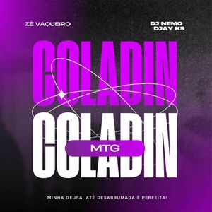 MTG COLADIN - Minha Deusa, Até Desarrumada é Perfeita