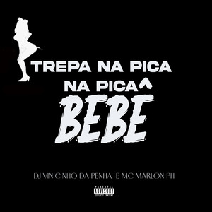 Trepa na Pica na Pica Bebe