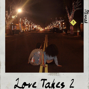 Love Takes 2
