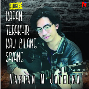 Kapan Terakhir Kau Bilang Sayang