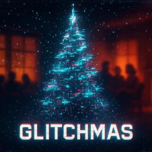 Glitchmas